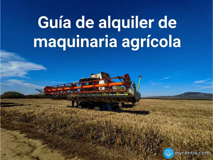 Guía de alquiler de maquinaria agrícola para pequeños agricultores y explotaciones familiares