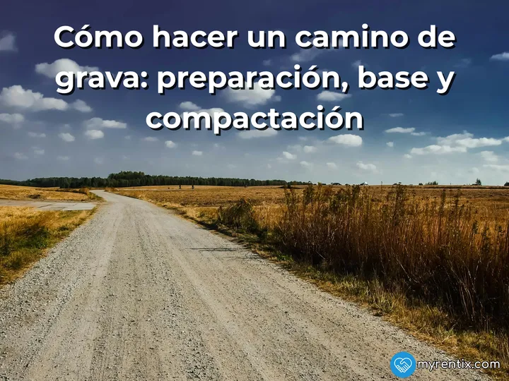 Cómo hacer un camino de grava: preparación, base y compactación