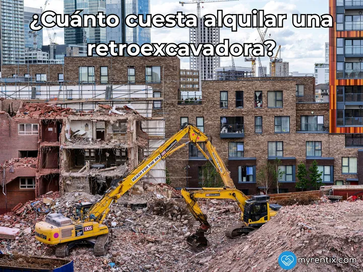 ¿Cuánto cuesta alquilar una retroexcavadora? Precios reales en España (2026)